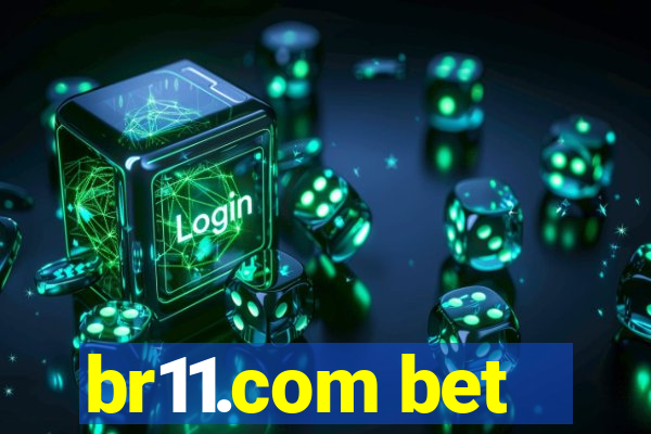 br11.com bet